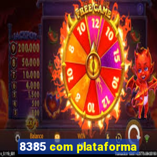 8385 com plataforma